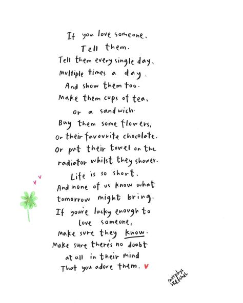 “Make sure there’s no doubt in their mind that you adore them”🍀❤️ Chances are some of you reading this are sat next to someone you L O V E, I hope you’ve told them today. And I hope someone’s told you. Friends, family, partners you’ve got to tell them just how much you love them. Because none of us know what’s around the corner. Never leave love unsaid. (Still absolutely obsessing over one day can you tell 🤣) Quotes To Tell Someone You Love Them, How To Tell Someone You Appreciate Them, Tell Them You Love Them, How To Tell Someone You Love Them, I Love Someone, When You Love, Spread Love, Better Life Quotes, Loving Someone