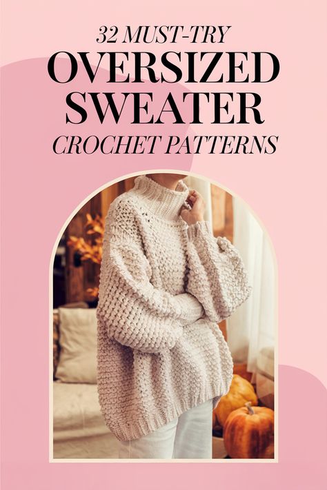 32 Chic Oversized Sweater Crochet Patterns for Every Season Oversized Chunky Sweater Crochet Pattern, Comfy Crochet Sweater, Womens Sweater Crochet Pattern Free, Fun Crochet Sweater Pattern, One Piece Crochet Sweater, Oversize Crochet Cardigan, Free Crochet Pullover Sweater Patterns, Crochet Sweater Pattern Free Oversized, Chunky Crochet Jumper