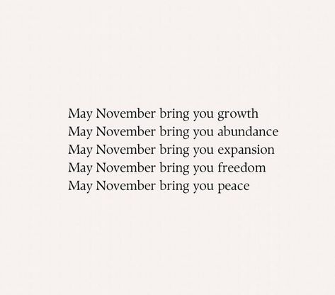 November is a great time to focus on self-improvement, gratitude, and preparing for the holiday season. Here are some affirmations tailored to the month of November, designed to inspire positivity and growth Month Of November, November Month, Gratitude Affirmations, Focus On, The Expanse, Good Vibes, Self Improvement, Gratitude, The Holiday