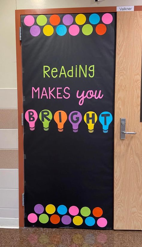 Reading Room Door Decoration, Reading Makes You Bright, Reading Door Decorating Ideas, Quotes For Library Walls, Book Classroom Door Ideas, Reading Teacher Door Decorations, Reading Decorations Classroom, Reading Themed Classroom Door, Reading Wall Classroom