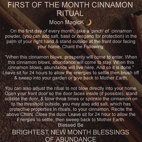 1st Of The Month Rituals Cinnamon, 1st Day Of The Month Ritual, 1st Of The Month Witchcraft, Cinnamon Blessing 1st Of The Month, Cinnamon On The First Of The Month, 1st Of Month Rituals, First Of The Month Cinnamon Ritual, First Of Month Rituals, Beginning Of The Month Ritual