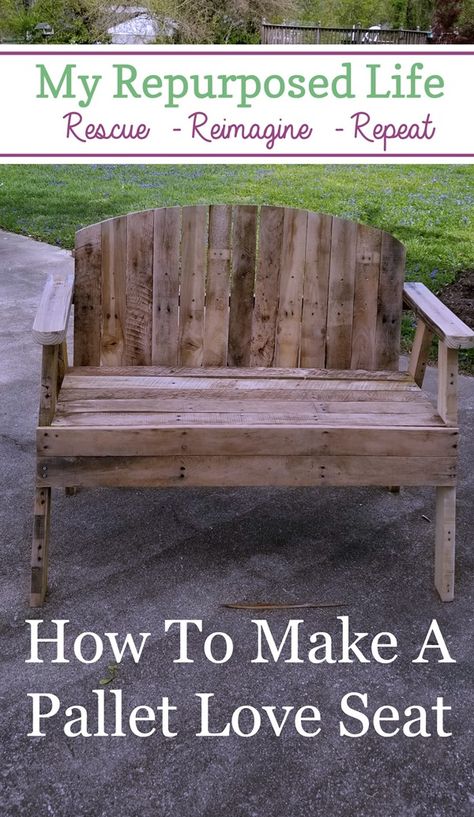 how to make a diy pallet love seat bench MyRepurposedLife Pallet Bench Outdoor, Repurposed Headboard, Pallet Lounge, Diy Pallet Sofa, Pallet Seating, Pallet Walls, Diy Outdoor Table, Diy Shutters, Pallet Bench