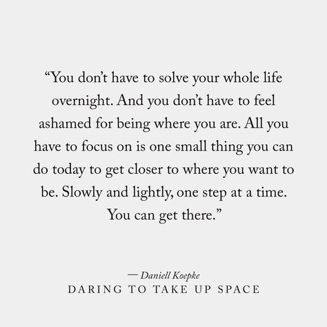 Daring To Take Up Space, a Book by Daniell Koepke | Shop Catalog Daring To Take Up Space, Take Up Space, Inspirational Quotes Posters, Quotes By Genres, Quotes Inspirational Positive, Quotes By Emotions, A Quote, Quote Posters, Beautiful Quotes