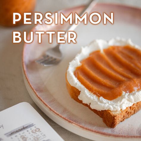 Persimmon Butter Recipe, Persimmon Butter, Persimmon Jam Recipe, Persimmon Pudding, Butter Recipes Homemade, Persimmon Recipes, Ricotta Toast, Stove Top Recipes, Cream Cheese Spreads