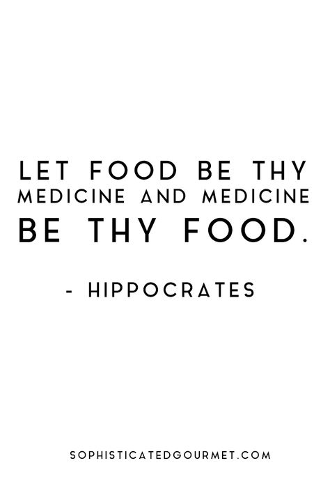 "Let food be thy medicine and medicine be thy food." - Hippocrates Hangry Quote, Quotes About Food, Let Food Be Thy Medicine, Chef Quotes, Foodie Quotes, Healthy Eating Quotes, Eating Quotes, Funny Health Quotes, Cooking Quotes