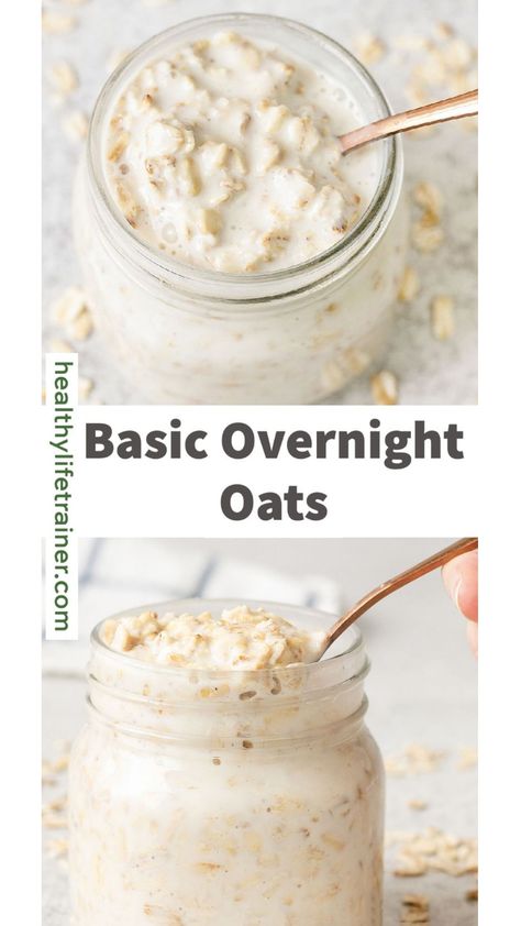 overnight oats Actually Good Overnight Oats, First Time Overnight Oats, Easy Low Calorie Overnight Oats, Yoghurt Overnight Oats, Creamy Overnight Oats Recipe, Basic Overnight Oats Recipe No Yogurt, Easy Overnight Oats No Yogurt, Ww Overnight Oats, Overnight Oats Instant Oatmeal