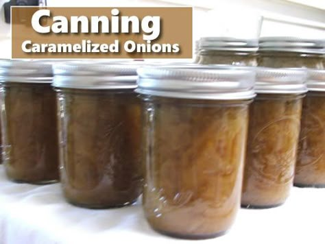 How To Carmalize Onions, No Fail Pie Crust, Canning Granny, Carmelized Onions, Home Canning Recipes, Canning Vegetables, Canning Food Preservation, Canned Food Storage, Canning Tips