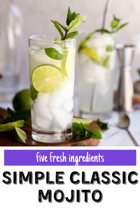 This classic mojito summer cocktail comes together with just FIVE simple ingredients and a couple of quick minutes! Great for summer entertaining! Frozen Mojito, Mojito Recipe Classic, Classic Mojito, Summertime Cocktail, Mint Simple Syrup, Vegan Summer Recipes, Make Simple Syrup, Mojito Recipe, Summer Cocktail