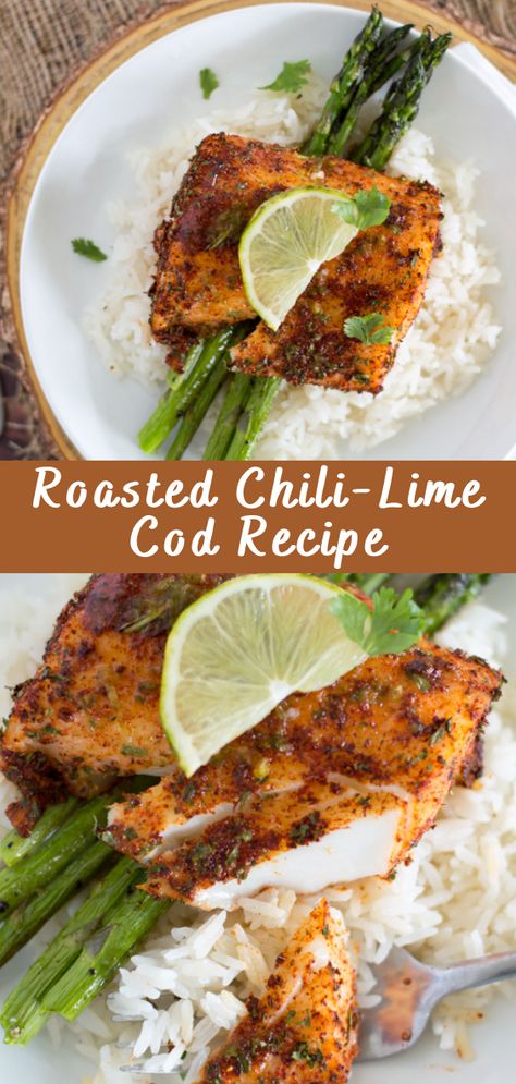 Roasted Chili-Lime Cod Recipe | Cheff Recipes Chilli Lime Cod, Roasted Chili Lime Cod, Chili Lime Baked Cod, Heart Healthy Cod Recipes, Pacific Cod Recipes Healthy, Whole30 Cod Recipes, Tasty Fish Recipes, Lin Cod Recipes, Rock Cod Fish Recipes