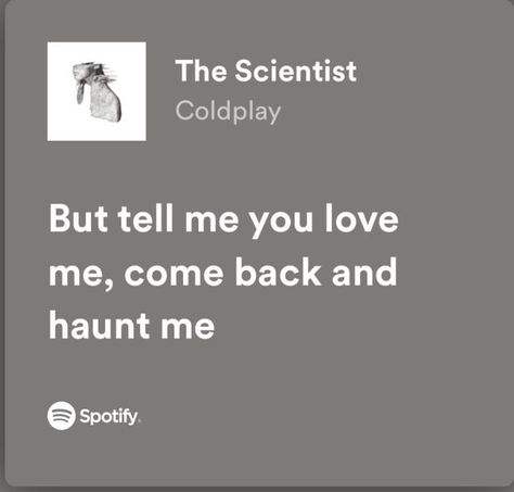 Coldplay Songs, Spotify Songs, You Love Me, Coldplay, Me Me Me Song, Love Me, Tell Me, Texts, I Love You