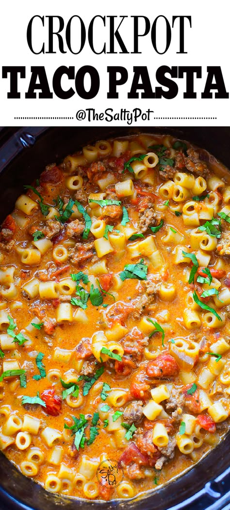 Crockpot Taco Pasta Stew, Easy Crockpot Meals Taco, Crock Pot Taco Pasta Recipes, Crockpot Taco Pasta Soup, Crockpot Taco Tuesday, Crockpot Taco Pie, Taco Soup With Pasta, Taco Pasta Soup Ground Beef, Crockpot Soup With Pasta