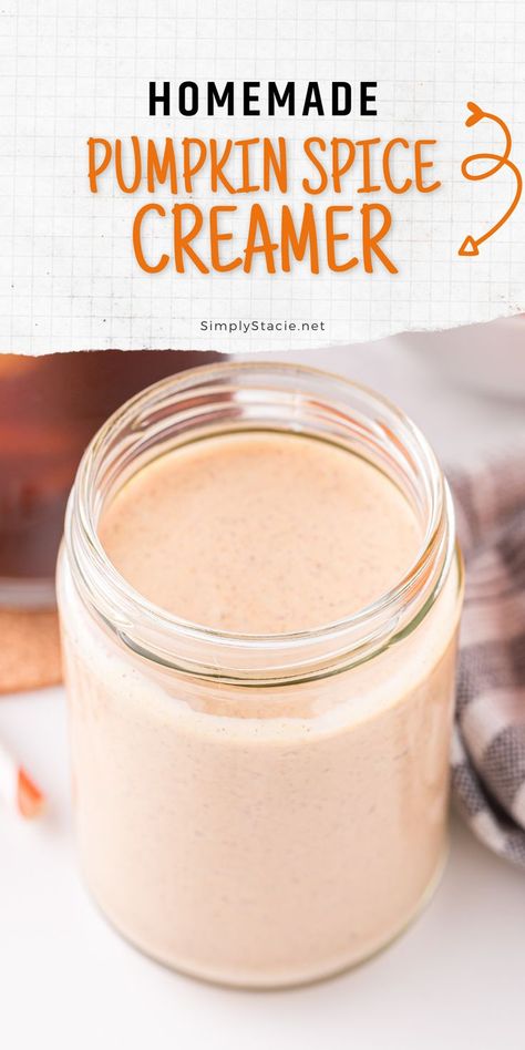 A glass jar of pumpkin spice creamer. Pumpkin Spice Creamer Recipe, Homemade Creamer, Homemade Pumpkin Spice Coffee Creamer, Homemade Pumpkin Spice Creamer, Pumpkin Coffee Creamer, Homemade Pumpkin Spice Coffee, Diy Coffee Creamer, Homemade Coffee Syrup, Sugar Free Pumpkin Pie