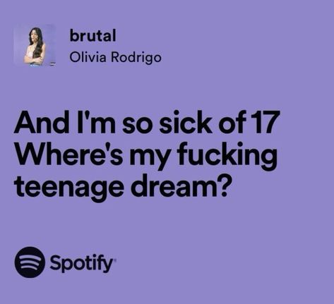 Brutal Song Lyrics, Brutal Song Aesthetic, Lyric Quotes Olivia Rodrigo, Music Lyrics Olivia Rodrigo, Brutal By Olivia Rodrigo, Lyrics Aesthetic Olivia Rodrigo, Olivia Song Lyrics, Brutal Olivia Rodrigo Aesthetic, Spotify Lyrics Olivia Rodrigo