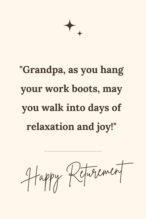 Quotes, messages and wishes for retiring grandpas Retirement Quotes, Quotes Messages, Bottle Cover, Quotes