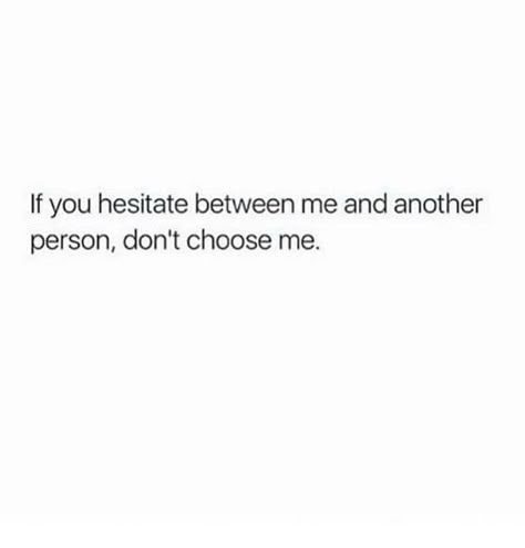 Dont Be Someones Second Choice, I Am The Second Choice, Im Not A Second Choice Quotes So True, I Am Not A Choice Quotes, It’s Your Choice Quotes, Put Me Second Ill Put You Last Quote, Quotes On Replacement, I Am Not Second Choice Quotes, Quotes About Replacing Someone