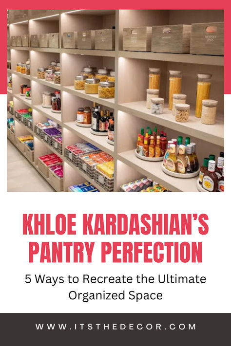 Khloe Kardashian’s Pantry Perfection: 5 Ways to Recreate the Ultimate Organized Space Khloe K Pantry, Kourtney Kardashian Pantry, Pantry Khloe Kardashian, Khloe Pantry, Kardashian Pantry Organization, Khloe Kardashian Pantry Organization, Kylie Kardashian Pantry, Celebrity Pantry, Khloe Kardashian Organization