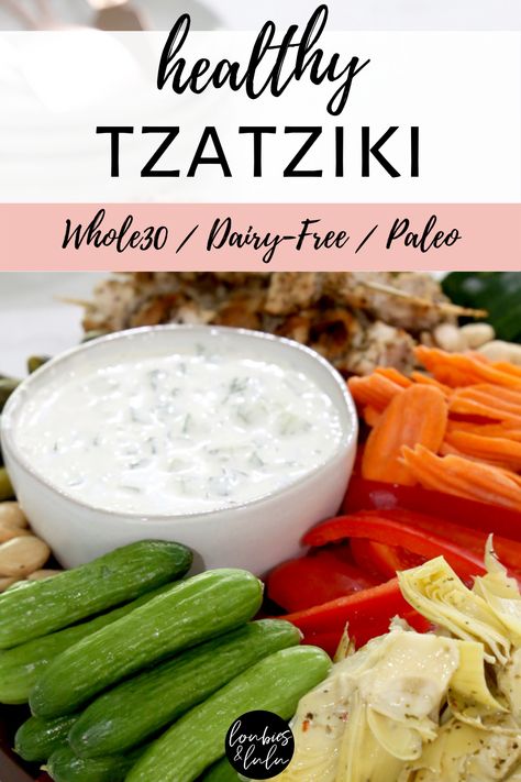 Paleo Tzatziki Sauce, Whole 30 Tzatziki Sauce, Dairy Free Taziki Sauce Recipe, Whole 30 Veggie Dips, Whole 30 Dressings, Dairy Free Grilling Recipes, Dairy Free Dipping Sauce, Gf Df Veggie Dip, Healthy Appetizers Dairy Free