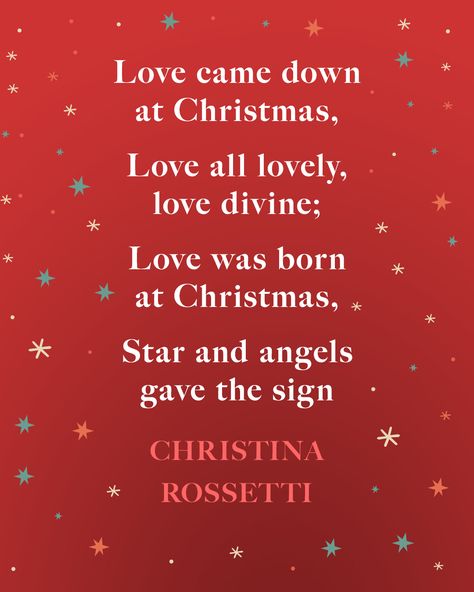 "Love came down at Christmas, Love all lovely, love divine; Love was born at Christmas, Star and angels gave the sign." - Christina Rossetti. If you're in need of some festive magic, these short Christmas poems are perfect for reading over the holidays. #christmaspoems #christmaspoetry #christmasquotes Love Came Down At Christmas, Short Christmas Poems, Christmas Reads, Christmas Poetry, Christmas Plays, Winter Poetry, Classic Poems, Christina Rossetti, Romantic Christmas