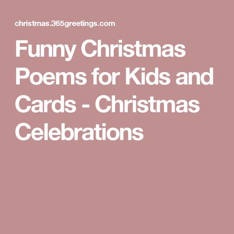 Funny Christmas Poems for Kids and Cards - Christmas Celebrations Wedding Readings Funny, Religious Love Quotes, Christmas Poems For Kids, Church Poems, Prayer Rocks, Silly Christmas, Funny Christmas Poems, Pastor Anniversary, Poems For Kids