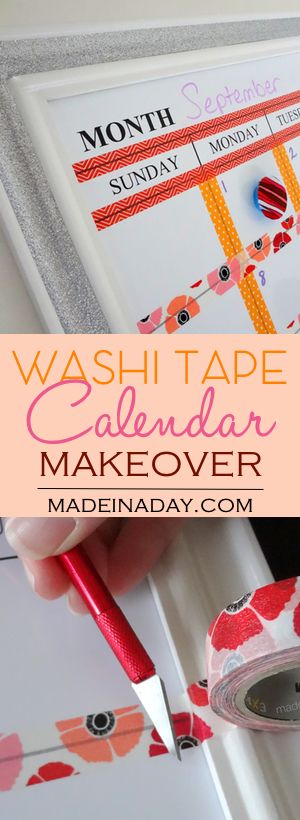 Washi Tape Dry Erase Calendar Makeover, Customize a Dry Erase calendar with Washi Tape! Washi Tape Calendar, Wash Tape, Calendar Decal, Washi Tape Projects, Stationary Organization, College Diy, Washi Tape Crafts, College Decor, Dry Erase Calendar