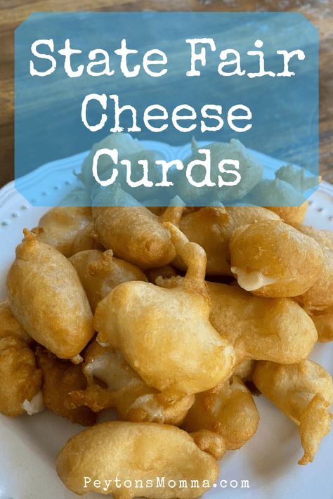 State Fair Cheese Curds State Fair Cheese Curds Recipe, Beer Battered Cheese Curds, Texas Meals, Fried Cheese Curds Recipe, Homemade Cheese Curds, Cheese Curds Recipe, Wisconsin Cheese Curds, Fried Cheese Curds, Deep Fried Recipes