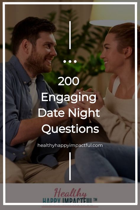 Couple smiling and holding hands on a couch with text overlay: "200 Engaging Date Night Questions". Fun Date Night Questions For Married Couples, Spouse Questions Game, Questions For Date Night, Date Questions For Married Couples, Funny Date Night Questions, Fun Couples Question Game, Have You Ever Questions For Adults, Date Night Questions For Married Couples, Fun Date Questions