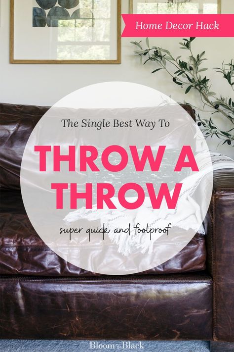 Have you ever struggled with how to throw a throw blanket? With  this ONE foolproof method you'll have perfectly draped blankets on your couch  from now on. Learn to quickly style throw blankets in your living room.  #decorhack #stylehack #lifehack #decorating #throwblanket How To Style Throw Blanket On Sofa, Throw Blankets On Couch, Throw Blanket On Couch, Home Library Diy, Home Storage Hacks, Couch Blankets, Diy Pet Bed, Condo Decor, Couch Throw Blanket