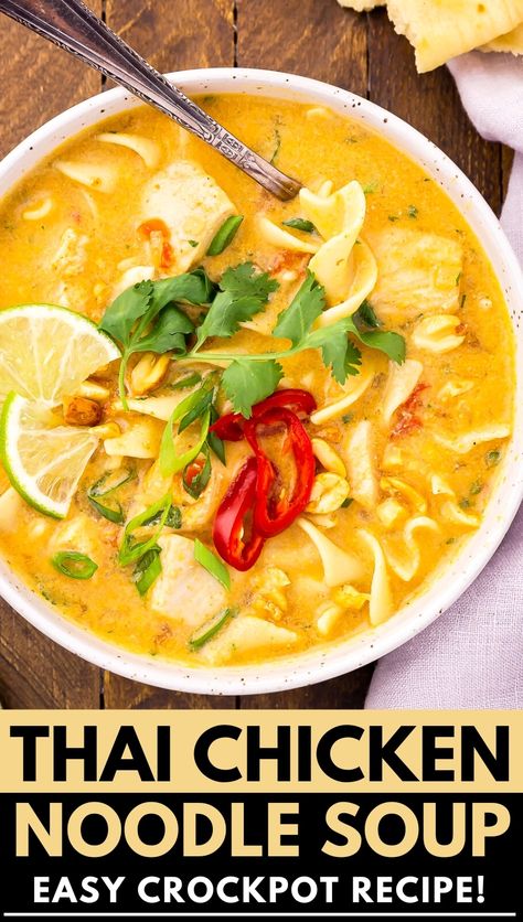 Thai Chicken Curry Soup With Rice, Thai Coconut Curry Chicken Soup Crockpot, Slow Cooker Thai Chicken Soup, Crockpot Thai Chicken Soup, Coconut Chicken Noodle Soup, Healthy Chicken Noodle Soup Crock Pot, Healthy Noodle Soup, Soup With Chicken Recipes, Soup With Chicken Breast