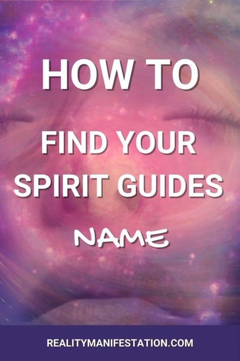 Names Of Spirits, How To Ask Spirit Guides For Help, Finding Your Spirit Guide, Talking To Spirit Guides, How To Meet Your Spirit Guide, How To Find Your Spirit Guide, Types Of Spirit Guides, How To Talk To Your Spirit Guides, Spirit Guides How To Find Your