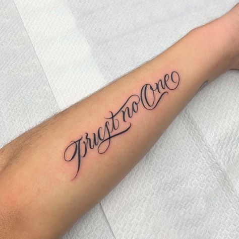 Love Tattoo Men, Trust No One Tattoo For Women, Trust No One Hand Tattoo, Anti Social Tattoo, Trust Yourself Tattoo, Trust Nobody Tattoo, Words For Tattoos, Tattoo Trust No One, Tattoo Wording