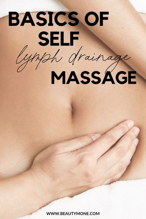 Learn how to do self lymph drainage massage! #massage Diy Lymph Massage, Self Lymph Drainage Massage Stomach, Brazilian Lymph Drainage Massage, Linfatic System Massage, How To Massage Your Lingam, Limphodrenage Massage, Lymph Drainage Massage Stomach, Stomach Lymph Drainage Massage, Facial Lymph Drainage Massage