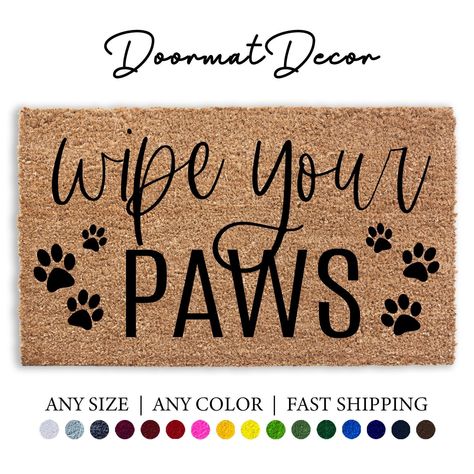 Cats Room, Wipe Your Paws, Pets Products, Entryway Style, Funny Welcome Mat, Pet Paradise, Dog Ideas, Foot Print, Outdoor Door