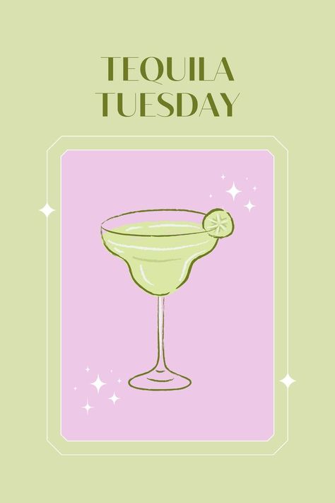 Tequila Tuesday, Bar Cart Poster, Drinks Poster, Alcohol Quotes Funny, Margarita Bar, Alcohol Quotes, Poster Green, Birthday Brunch, Thirsty Thursday