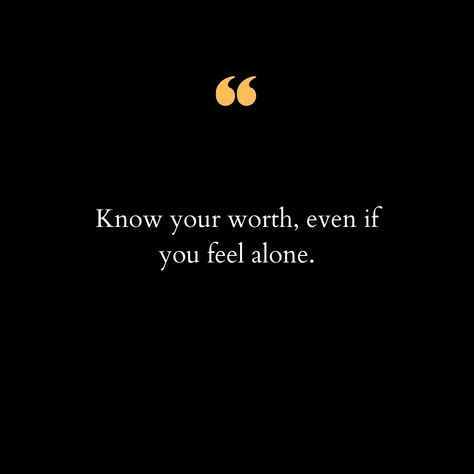 In the journey of life, there are moments when we feel isolated, like we're walking a solitary path. But it's in these times of solitude that we must remember our true value. Knowing your worth isn't about validation from others; it's about recognizing your own unique qualities and the inherent strength you possess. Even when it feels like the world is silent and you’re standing alone, your worth remains unchanged and undeniable. Embrace the quiet moments, for they offer a chance to reconnect... Know Your Value Quotes, Validation From Others, Value Yourself, Reconnect With Yourself, Value Quotes, Journey Of Life, Your Value, True Value, Standing Alone