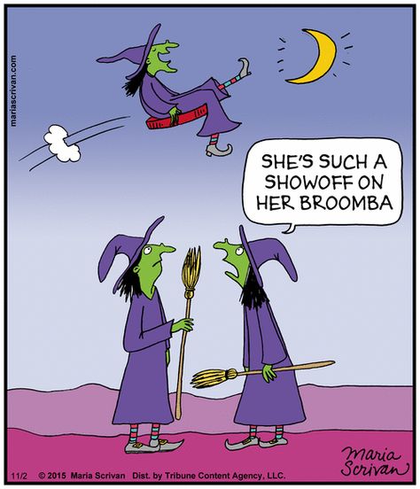 modern witch rides a Broomba ~ iRobot Roomba | Half Full (2015-11-02) via GoComics Halloween Funnies, Spiritual Humor, Witch Meme, Halloween Comics, Witchy Quotes, Halloween Meme, Halloween Comic, Happy Halloweenie, Halloween Humor