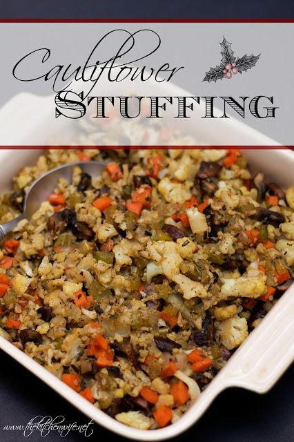 Easy Cauliflower Stuffing Recipe - The Kitchen Wife Holiday Vegetables, Veggie Stuffing, Chicago Thanksgiving, Cauliflower Stuffing, Thanksgiving Diner, Cauliflowers, Keto Thanksgiving, Stuffing Recipes For Thanksgiving, Optavia Recipes