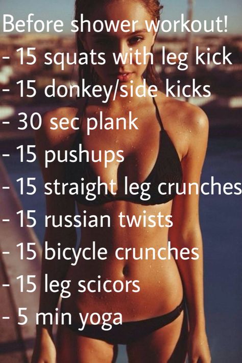 Workouts Before Showering, After Shower Workout, Pre Shower Workout, Prom Workout, Before Shower Workout, Shower Workout, Lunch Workout, Celebrity Workouts, Wake Up Workout