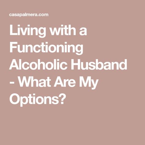 Living With Alcoholic Quotes, Husband Is An Alcoholic, Dealing With Alcoholic Husband, Living With An Alcoholic Husband Quotes, My Husband Is An Alcoholic, Alcoholic Quotes Relationships, Alcoholic Husband Quotes, Living With An Alcoholic Husband, Denial Quotes