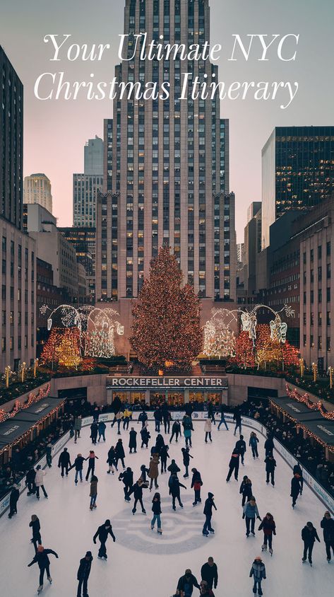 Ice skating at Rockefeller Center New York City Christmas Tree, New York In December Itinerary, Christmas In Nyc Itinerary, New York Itenary Christmas, 3 Day New York City Itinerary Christmas, New York Trip Planning Christmas, New York For Christmas, Things To Do In New York At Christmas, Nyc Christmas Itinerary