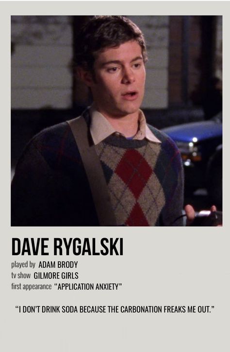 Dave Gilmore, Dave Rygalski Aesthetic, Dave From Gilmore, Dave Gilmore Girls Aesthetic, Lane Kim And Dave Rygalski, Gilmore Girls Movie Poster, Dave Rygalski, Gilmore Girls Polaroid Poster, Happy Gilmore Movie Poster