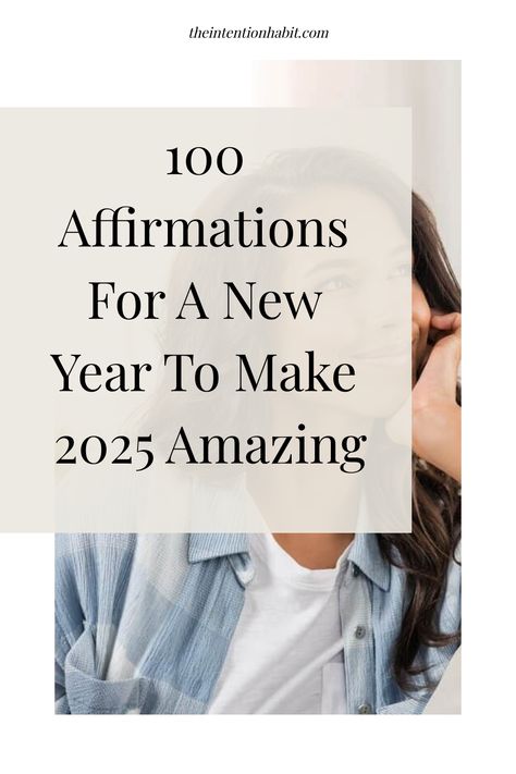 These affirmations for a new year will help you set your intentions for a great year ahead and focus on the power of a positive mindset to help you thrive. End Of Year Affirmations, New Years Manifestation, New Years Affirmations, New Years Intentions, 2025 Intentions, New Year Intentions, 2025 Affirmations, New Year Affirmations, 100 Affirmations