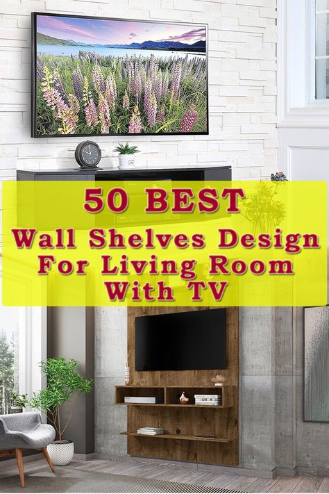 floating tv shelf Tv Wall Shelves Design, Tv On Wall Decor, Shelves Around Tv On Wall, Floating Shelves Living Room Mounted Tv, Tv On Wall, Living Room With Tv, Mounted Tv Wall, Shelves Around Tv, Room With Tv