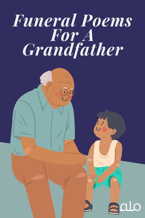 Funeral poems are a memorable way to pay tribute to a beloved grandfather. This type of poetry includes reflective, moving, and uplifting verses. Funeral poems can offer comfort, hope, and healing to anyone mourning the heartbreaking loss of a grandfather. Here are some of the best funeral poems that honor the memory of a grandfather. Peace | Comfort | Poems | Grandfather | Grief | Condolences Messages For Loss Grandfather, Poems About Grandfathers, Rest In Peace Grandfather Quotes, Grandpa Poems From Grandkids, Eulogy Examples For Grandfather, Grandpa Died Quotes, Losing A Loved One Quotes Grandfather, Losing Grandfather Quotes, Eulogy For Grandfather