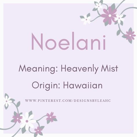 Hawaiian Names Girl, Hawaiian Names And Meanings, Italian Baby Girl Names, Heavenly Names, Hawaiian Baby Names, Hawaiian Baby Girl Names, Hawaiian Girl Names, Baby Names With Meaning, Bible Baby Names