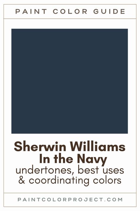 Looking for the perfect navy paint color for your home? Let’s talk about Sherwin Williams In the Navy and if it might be right for your home! Dark Navy Paint Color Sherwin Williams, Warm Navy Blue Paint Colors, Sw 6244 Naval, In The Navy Sherwin Williams Exterior, Sw Denim Paint Color, Navy Painted Bedroom, In The Navy Sherwin Williams Cabinets, Sw Naval Coordinating Colors, Sea Mariner Sherwin Williams