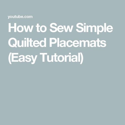 How to Sew Simple Quilted Placemats (Easy Tutorial) Diy Quilted Placemats, How To Make Placemats, Make Placemats, Quilted Placemats, Sew Simple, Place Mats Quilted, Diy Quilt, How To Sew, Easy Tutorial