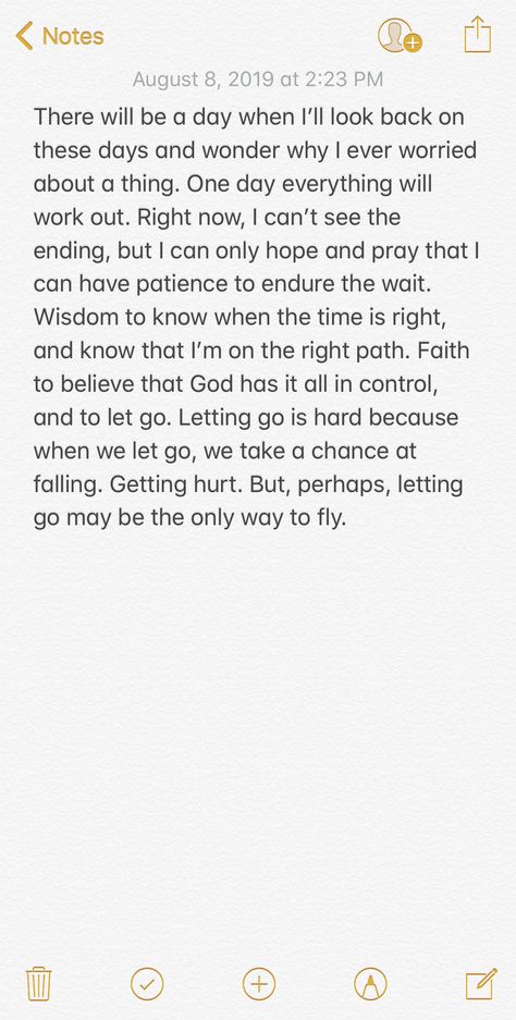 Taking It Day By Day Quotes Relationships, When You’re Going Through Something, When It's Time To Let Go, Letting Go Of Control Quotes God, Letting Go Of, Ways To Let Go Of Someone, Things To Let Go Of Right Now, Everything Will Work Out In The End, I Have To Let You Go Messages