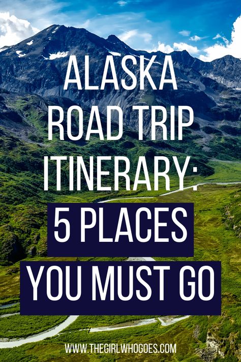 Alaska Road Trip Itinerary: 5 Places You Should Go Alaska Highway Road Trip, Alaska Road Trip, Alaska Highway, Alaska Adventures, Road Trip Map, Alaska Vacation, Kenai Fjords, Alaskan Cruise, Denali National Park