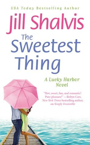 The Sweetest Thing (Lucky Harbor, #2) Jill Shalvis Books, Jill Shalvis, Romance Series Books, Good Romance Books, The Sweetest Thing, Great Books To Read, Sweetest Thing, Charles Darwin, Book Nooks