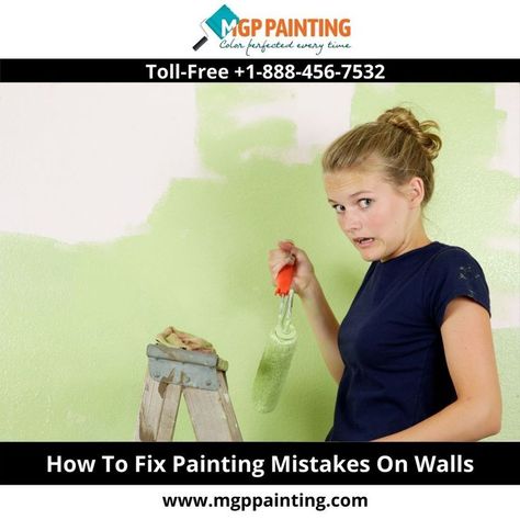 How To Fix Painting Mistakes On Walls? Paint Mistakes, Painting Contractors, Coat Paint, Professional Painters, Roller Brush, Cleaning Walls, Touch Up Paint, Drip Painting, Painting Services